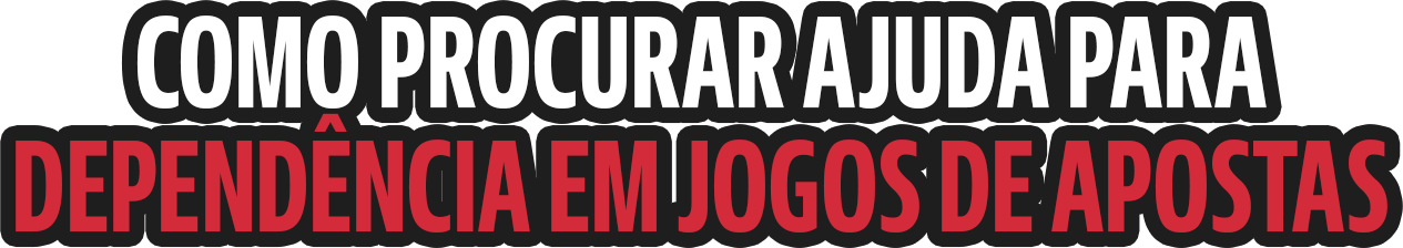 como procurar ajudar no vicio em apostas